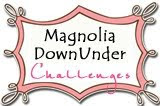 Magnolia Down Under Challenges