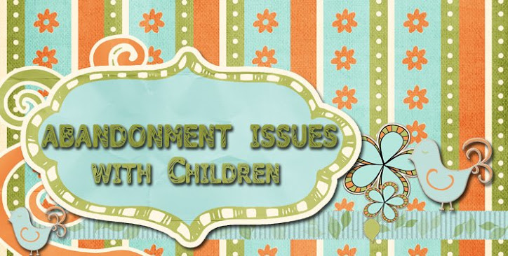 Abandonment Issues with Children
