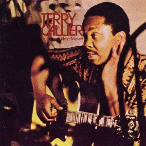 Terry Callier / I Just Can't Help Myself