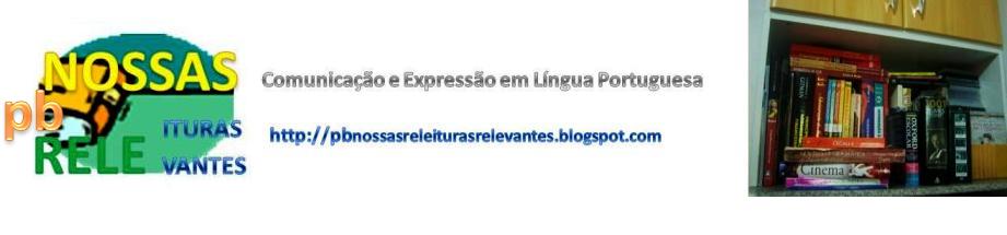 PORTUGUÊS DO BRASIL: NOSSAS RELEITURAS RELEVANTES