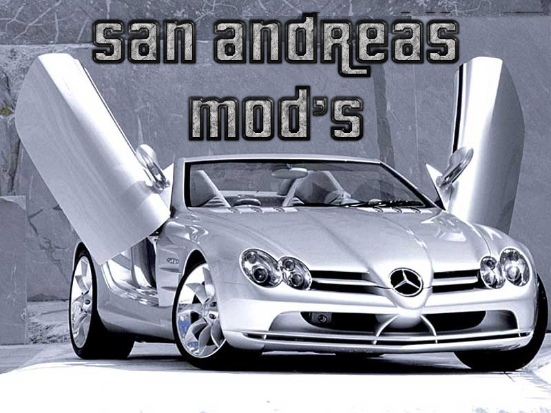 SaN AndreaS Mod's