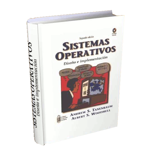 Sistemas Operativos Diseño e Implementación por Andrew S. Tanenbaum