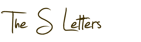 The S Letters