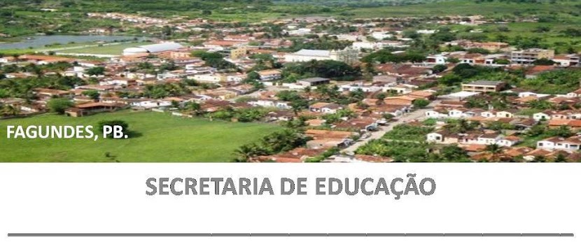 SECRETARIA DE EDUCAÇÃO, CULTURA, DESPORTO E TURISMO DE FAGUNDES - PB