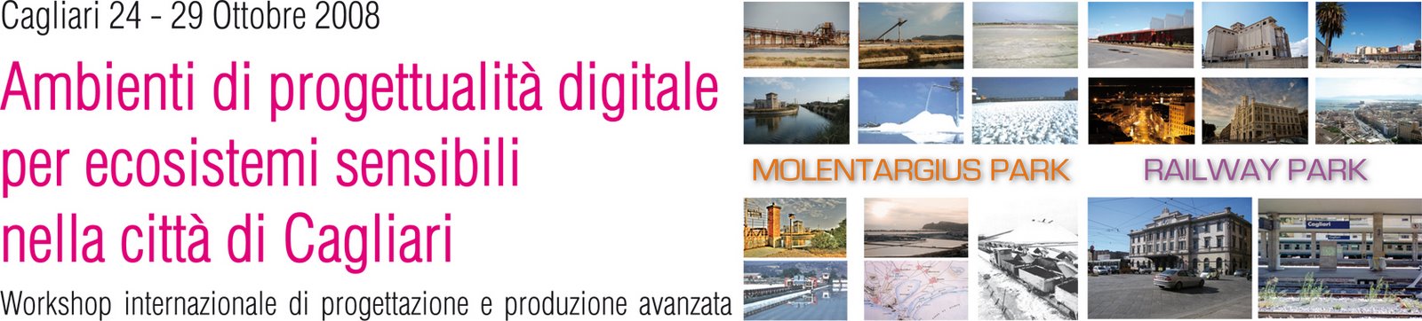 Workshop Internazionale: Ambienti di progettualità digitale per ecosistemi sensibili nella città di