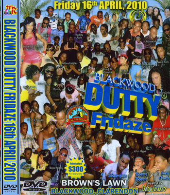 Dutty Fridaze Blackwood