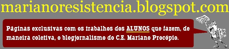 Alunos que fazem o marianoresistencia.blogspot.com