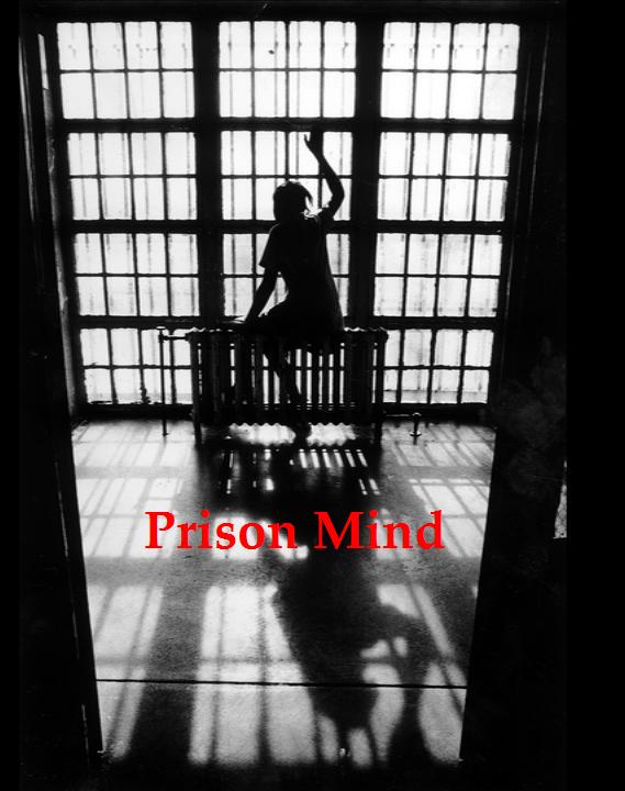 [Prison+Mind.JPG]