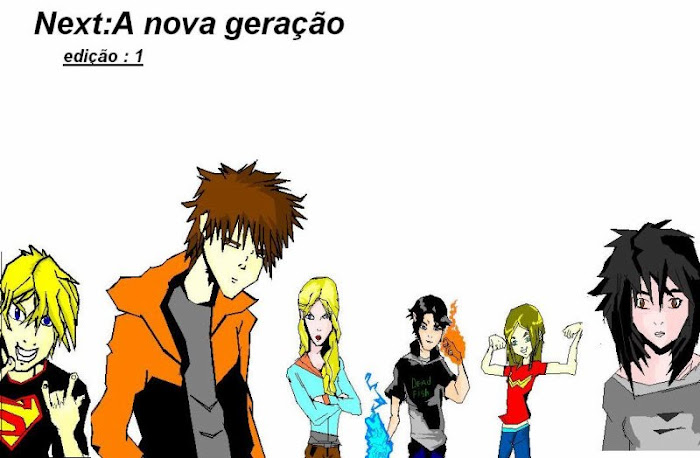 NEXT a nova geração