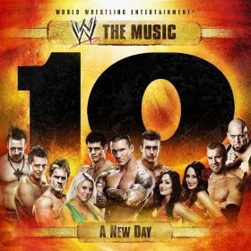 wwe the music a new day vol 10
