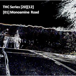 [THC.Series.[20][12]-[01].Monoamine.Road.(thumb).jpg]