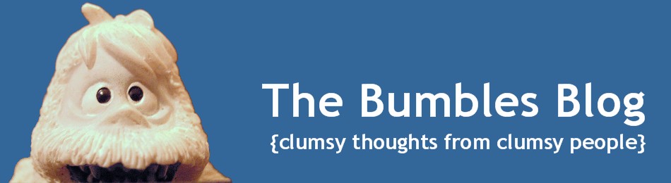 The Bumbles Blog