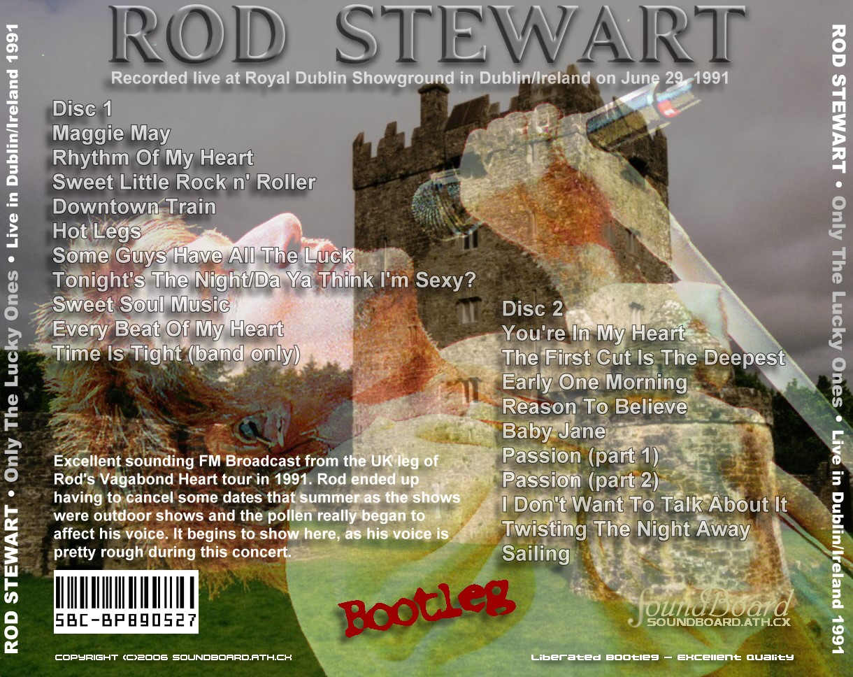 Rod Stewart 19910629 Dublin Ireland "Only The Lucky Ones