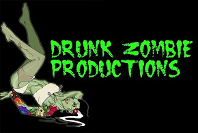 DRUNK ZOMBIE PRODUCTIONS