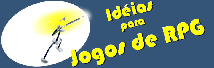 Idéias para jogos de RPG