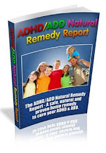 A Safe, Naturally Proven Home Remedy To Cure ADD/ADHD