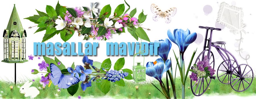 Masallar Mavidir