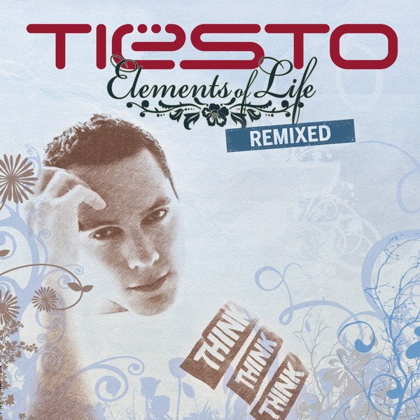 TIESTO ELEMENTS OF LIFE REMIXES 08