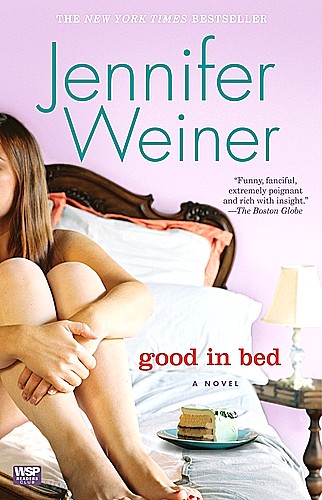 Good in Bed Jennifer Weiner