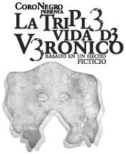 LA TRIPLE VIDA DE VERONICO