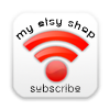 Subscribe To My Etsy Shop!