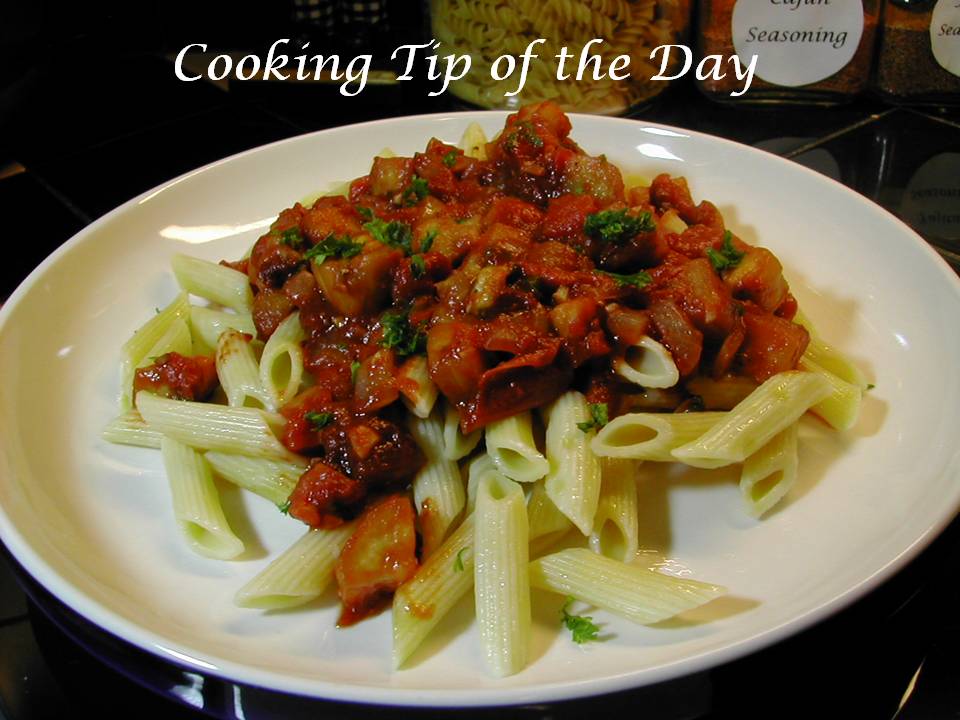 Cooking Tip of the Day Recipe Eggplant Provencal over Penne Pasta