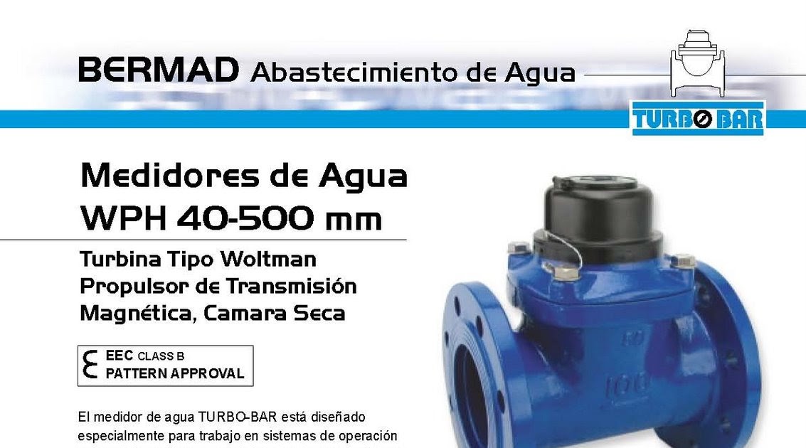Soluciones Hidraulicas de Agua Potable Macromedidores para el Control de Fluidos (Agua Potable)