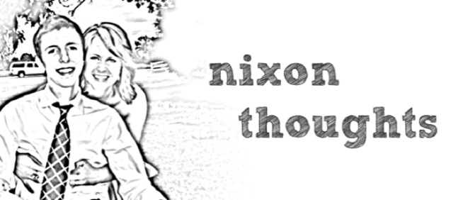 nixon thoughts.