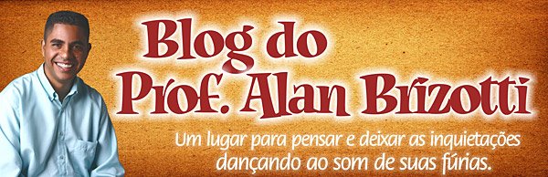 Blog do Prof. Alan Brizotti