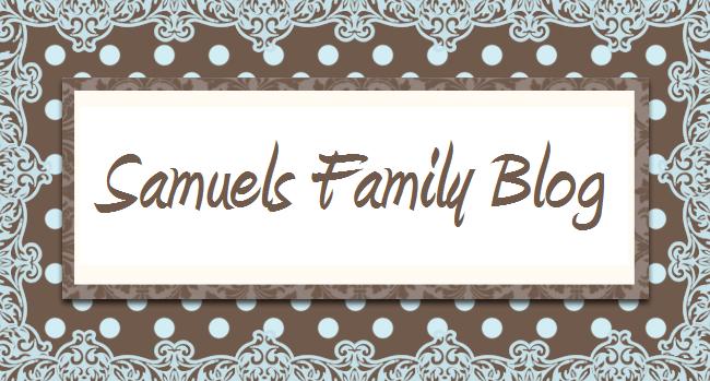Samuels Family Blog
