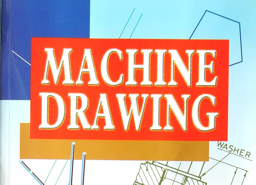 Machine Drawing Book Pdf Ps Gill Free Download