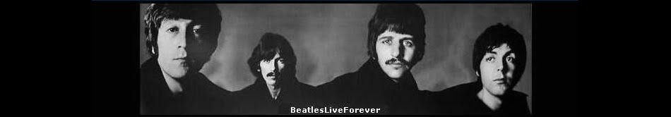 *.*.*.*.*.* BeatlesLifeForever *.*.*.*.*.*