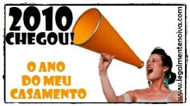 Noivas de 2010: ELE chegou!