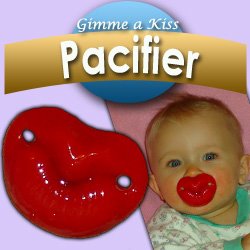 [Give+Me+a+Kiss+Pacifier.jpg]