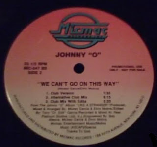 Johnny O - We Can't Go On This Way Johnny O - We Can't Go On This Way