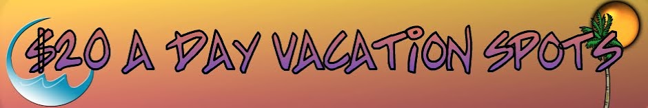 $20 A DAY VACATION SPOTS