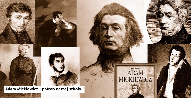 Adam Mickiewicz - patron naszej szkoły