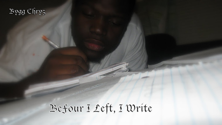 BeFour I Left, I Write