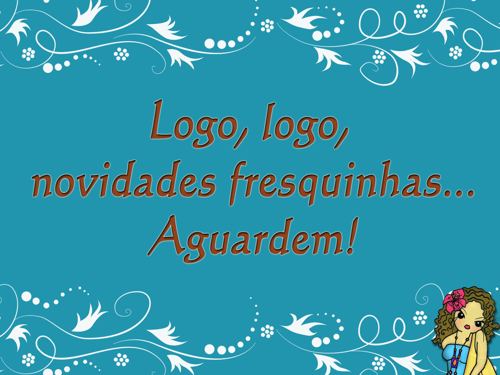 [novidades+fresquinhas.jpg]
