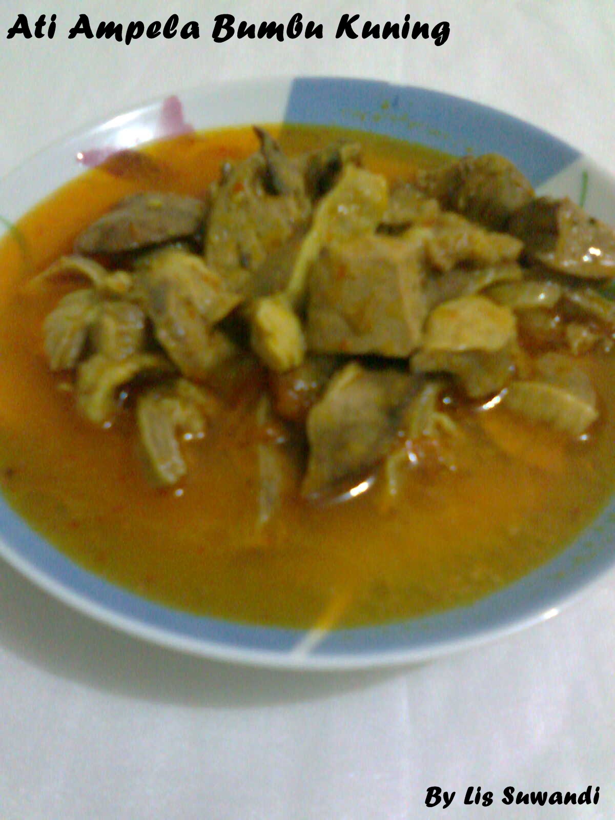 PEDAS MANIS Ati Ampela Bumbu Kuning PEDAS MANIS Ati Ampela Bumbu Kuning