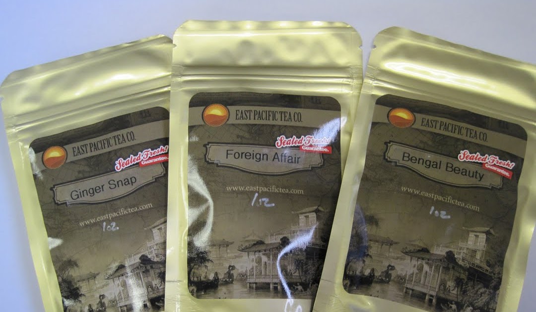Tea With Friends Sampling East Pacific Tea Co. teas