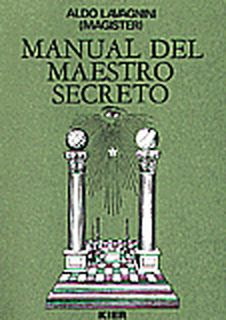  LIBROS DE OCULTISMO,MASONERIA,RELIGION,MAGIA Aldo+Lavagnini-+Manual+del+Maestro+Secreto