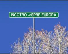 Incotro  --->Spre Europa