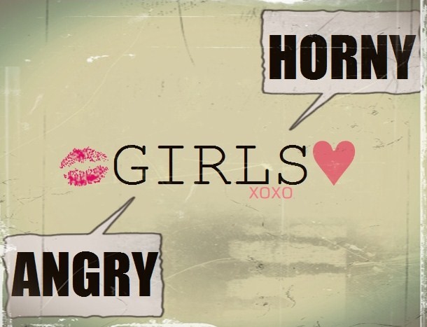 ANGRY AND HORNY