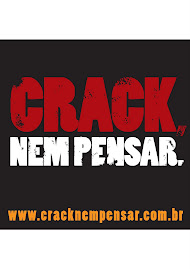 Crack, nem pensar