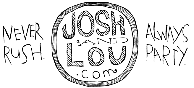 Josh and Lou