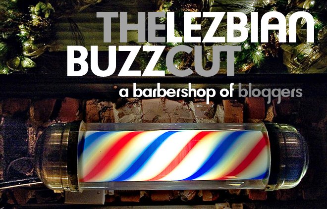 The Lezbian Buzzcut