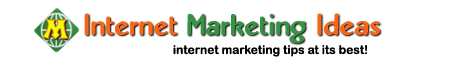 Internet Marketing Ideas