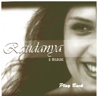 Raudânya O Milagre (2001) Play Back Raudânya O Milagre (2001) Play Back | músicas