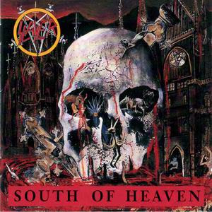 Discografia de Slayer Slayer+-+South+Of+Heaven+(1988)